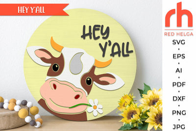 Hey Y'all SVG, Peeking Cow DXF, Door Sign Cut File, Layered Round Hanger, Heifer With Daisy Silhouette SVG RedHelgaArt 