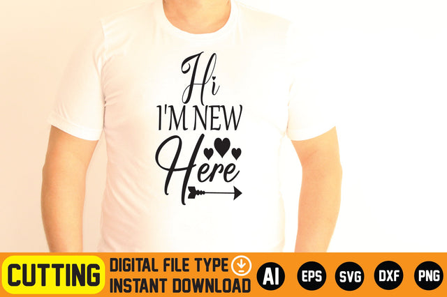 Hi I'm New Here SVG CraftlabSvg29 