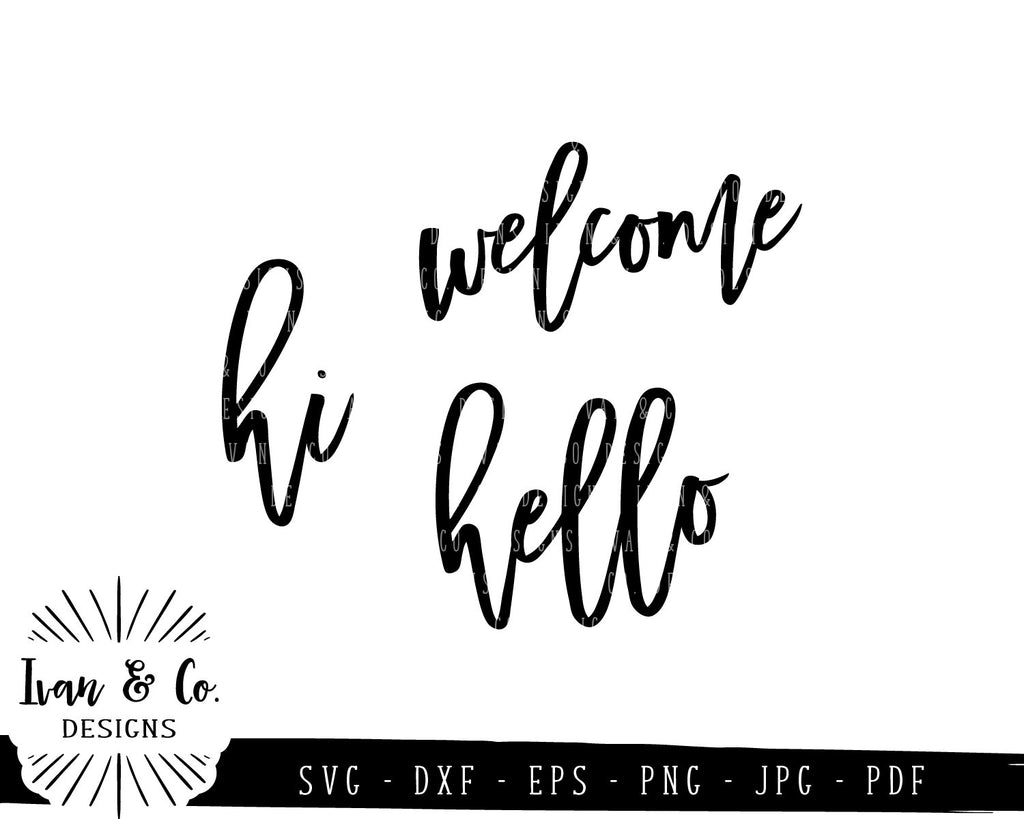 Hi SVG | Hello SVG | Welcome SVG | Oversized SVG | Wall Art SVG Files ...