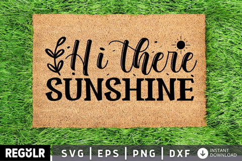 Hi there sunshine SVG SVG Regulrcrative 
