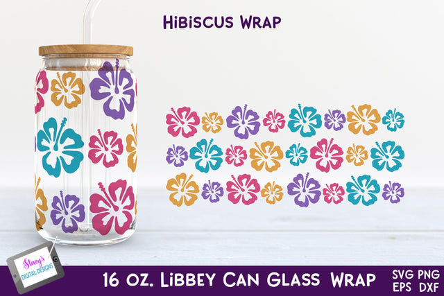Hibiscus Libbey Can Glass Wrap SVG | 16 oz. Summer Can Glass SVG Stacy's Digital Designs 