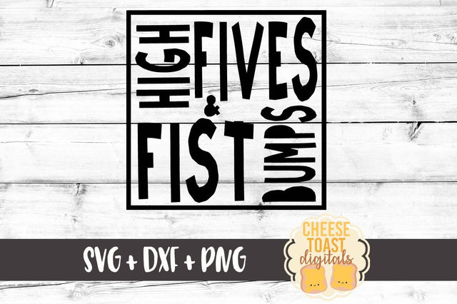 High Fives And First Bumps SVG Cheese Toast Digitals 
