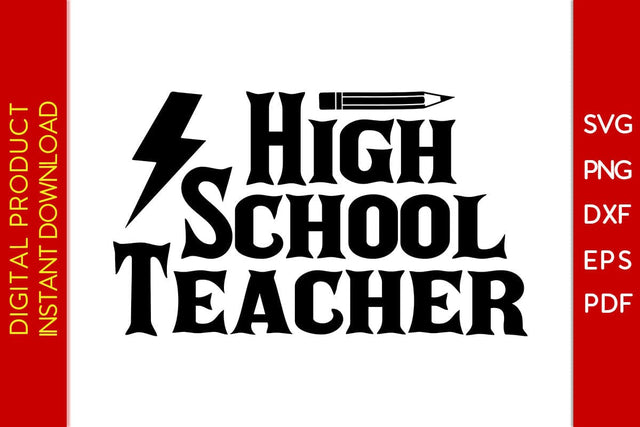 High School Teacher SVG PNG PDF Cut File SVG Creativedesigntee 
