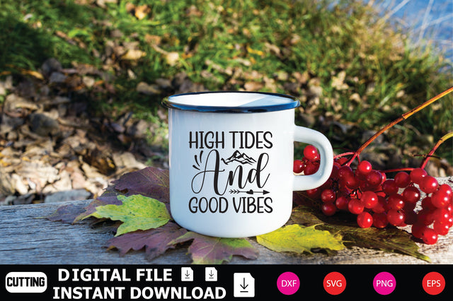 High Tides And Good Vibes SVG Shahin alam 