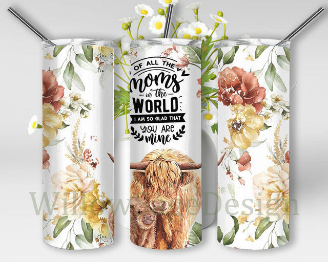 Highland Cow Mom Quote Floral 20oz Skinny Tumbler, Floral Highland Cow Mom Tumbler Png, Mother's Day Highland Cow, Mother's Love Cow Sublimation Sublimation WillowSageDesign 
