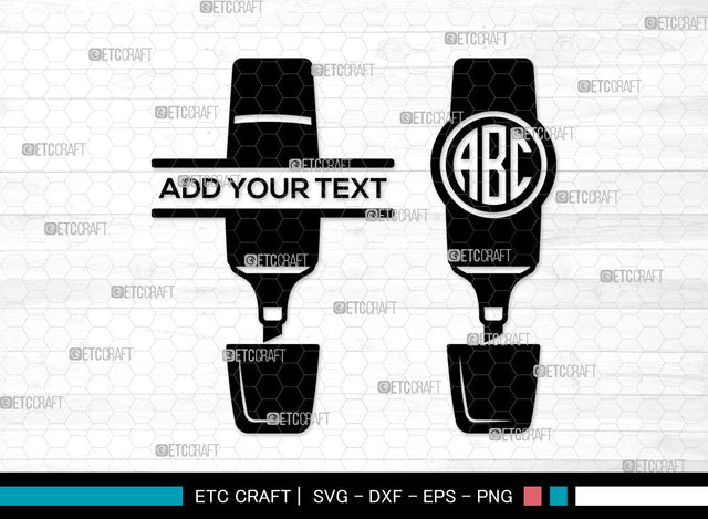 Highlighter Monogram SVG, Split Monogram SVG, Highlighter Pen Svg, Markers Svg, Marker Icon Svg, Marker Pen Svg, Highlighter SVG ETC Craft 