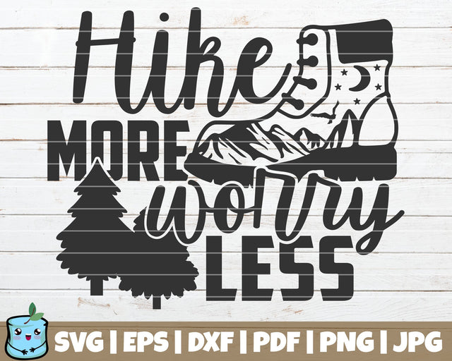 Hike More Worry Less SVG MintyMarshmallows 