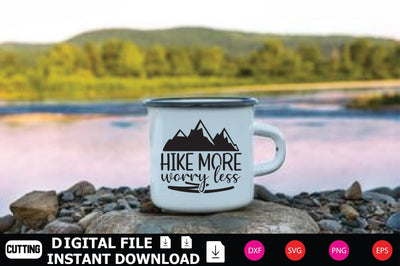Hike More Worry Less SVG Shahin alam 