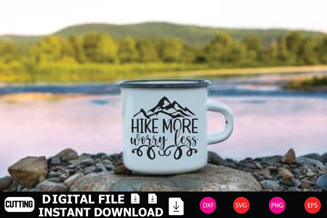 Hike More Worry Less SVG Shahin alam 