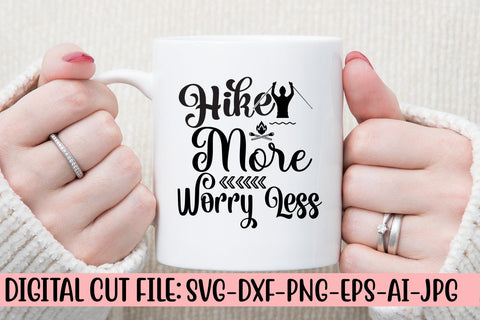 Hike More Worry Less SVG SVG Syaman 