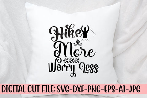 Hike More Worry Less SVG SVG Syaman 