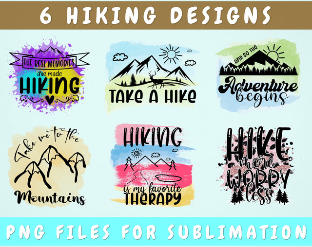 Hiking Sublimation Designs Bundle, 6 Designs, Hiking PNG Files For Sublimation, Hiking Is My Favorite Therapy PNG, Hike More Worry Less PNG, Take A Hike PNG Sublimation HappyDesignStudio 