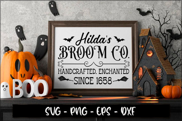 Hilda's broom co. handcrafted. enchanted since 1658 Sign SVG SVG Shetara Begum 