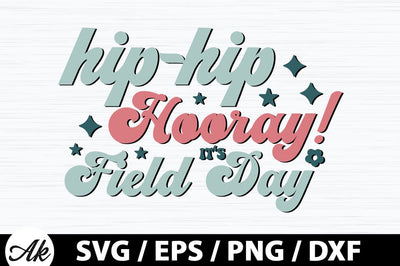 Hip-hip hooray! It's field day Retro SVG SVG akazaddesign 