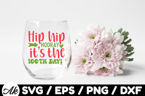 hip hip hooray its the 100th day svg SVG akazaddesign 