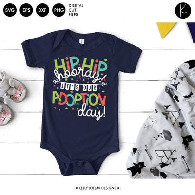 Hip Hip Hooray Our Adoption Day SVG Kelly Lollar Designs 