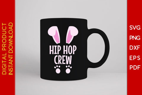 Hip Hop Crew Easter Sunday SVG PNG PDF Cut File SVG Creativedesigntee 