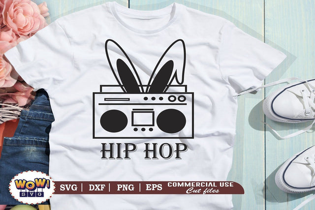 Hip Hop svg, Easter svg, Easter bunny svg, Easter family svg, Easter Egg svg, Easter cricut, Easter shirt svg, Easter png, Bunny svg, Funny easter svg, funny quotes svg SVG Wowsvgstudio 