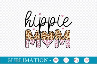 Hippie Mom Sublimation SVGs,Quotes and Sayings,Food & Drink,On Sale, Print & Cut Sublimation DesignPlante 503 