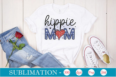 Hippie Mom Sublimation SVGs,Quotes and Sayings,Food & Drink,On Sale, Print & Cut Sublimation DesignPlante 503 
