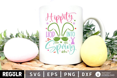 hippity hop into spring SVG SVG Regulrcrative 