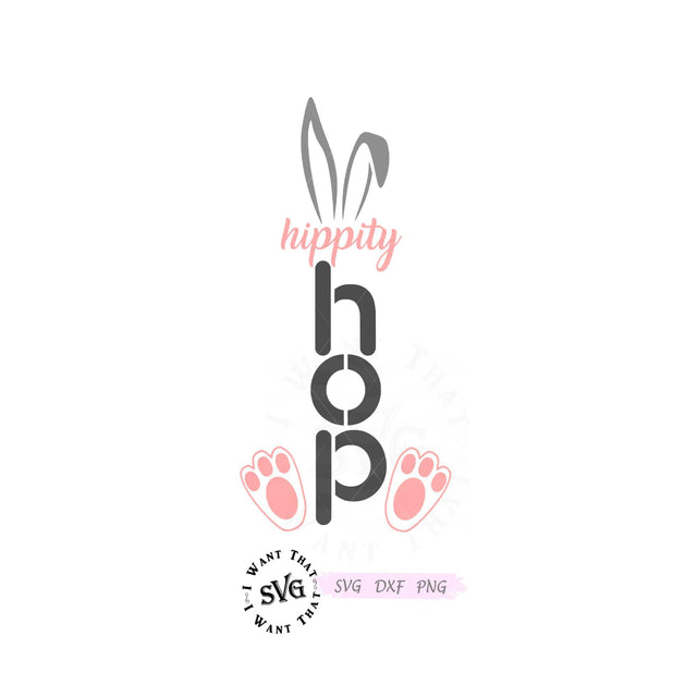 Hippity Hop with Bunny Ears and Feet SVG I Want That SVG 