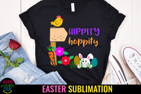 Hippity Hoppity Easter Sublimation I Easter Sublimation Sublimation Happy Printables Club 