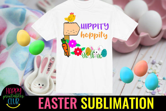 Hippity Hoppity Easter Sublimation PNG- Sublimation Easter Sublimation Happy Printables Club 