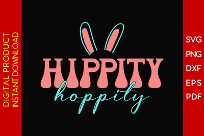Hippity Hoppity Easter Sunday SVG PNG PDF Cut File SVG Creativedesigntee 