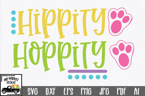 Hippity Hoppity SVG Cut File SVG Old Market 