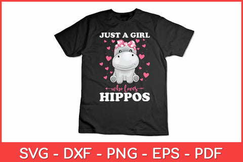 Hippo Lover Just a Girl Who Loves Hippopotamuses Svg Design SVG artprintfile 