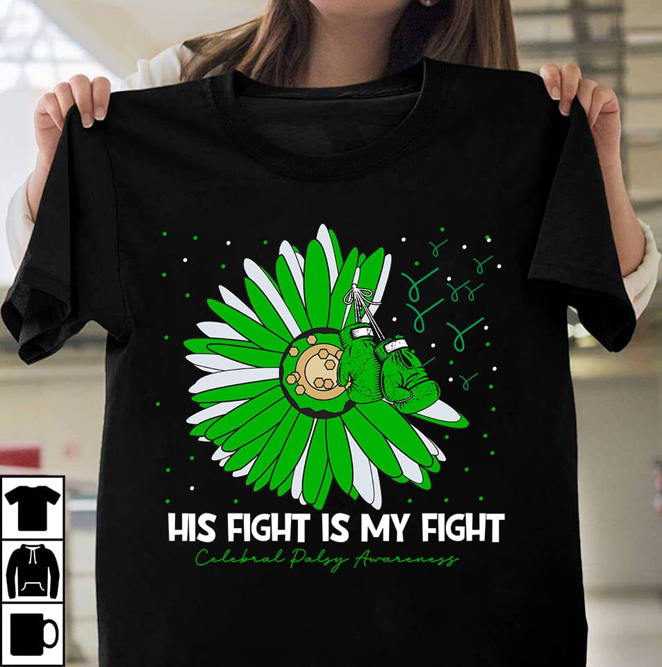 His Fight is My Fight Cerebral Palsy Awareness SVG Cut File, His Fight ...