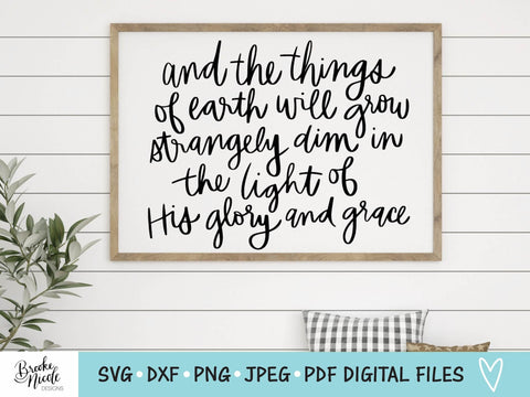 His Glory & Grace SVG Cut File | Christian sign SVG | png | jpeg | dxf | Cricut SVG | Silhouette | Instant Download | farmhouse sign svg SVG Brooke Nicole Designs 