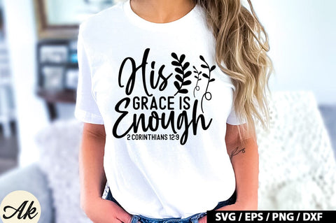 His grace is enough 2 corinthians 12:9 SVG SVG akazaddesign 