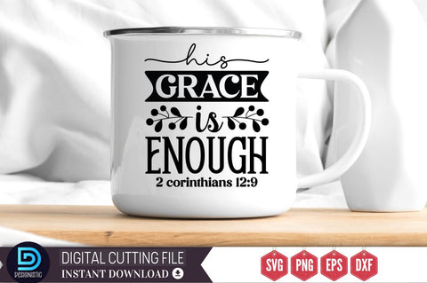 His grace is enough 2 corinthians 12:9 SVG SVG DESIGNISTIC 