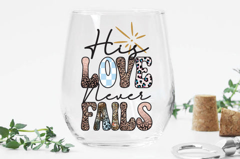 His Love Never Fails Sublimation Sublimation Creativeart88 