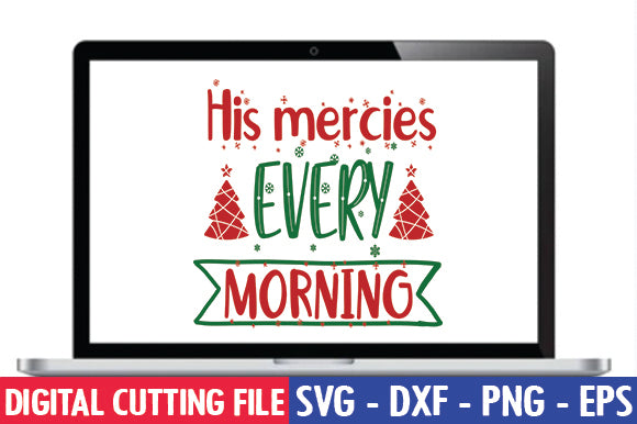His mercies every morning SVG SVG thesvgfactory 