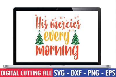 His mercies every morning SVG SVG thesvgfactory 