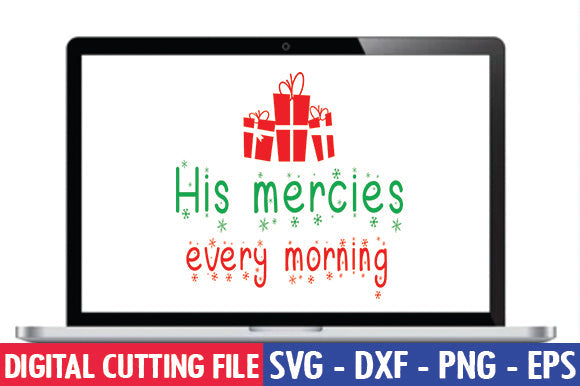 His mercies every morning SVG thesvgfactory 