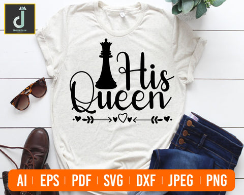His queen svg, her king his queen svg, her king png, her king shirt, her king his queen, Queen and King SVG SVG Alihossainbd 