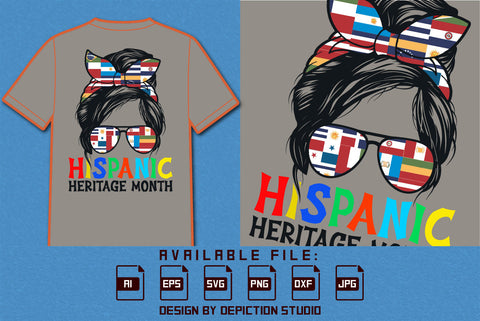Hispanic Heritage Month T Shirt, Hispanic Messy Bun, Hispanic Flags Sunglass, Heritage Month Flags Messy Bun Shirt Print Template SVG Depiction Studio 