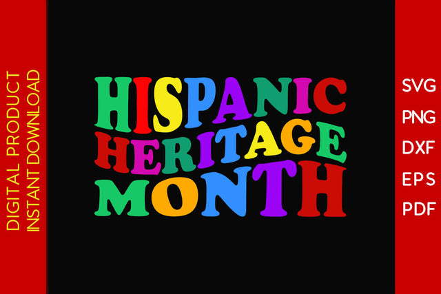 Hispanic Heritage Month Vintage Groovy SVG PNG EPS Cut File SVG Creativedesigntee 