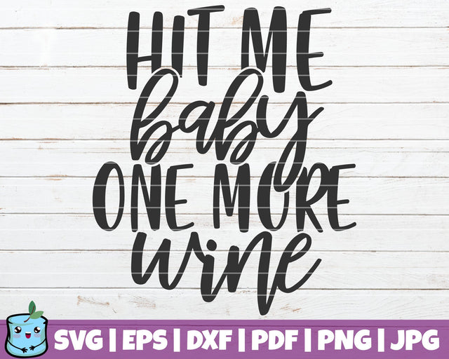 Hit Me Baby One More Time SVG MintyMarshmallows 