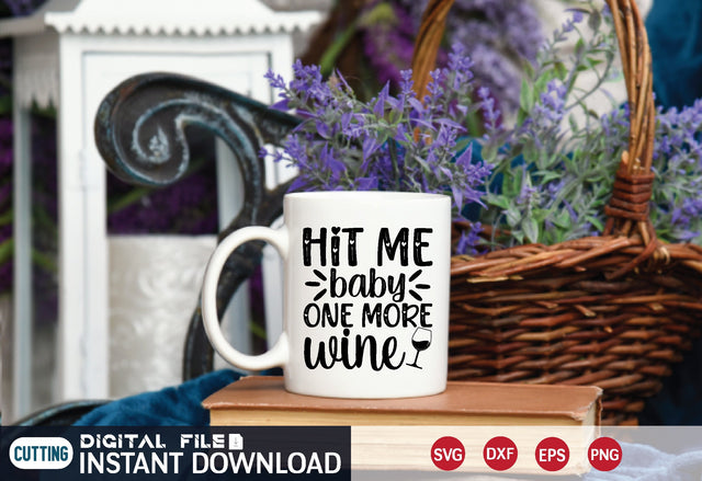Hit me baby one more wine SVG md faruk hossain 