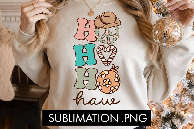 Ho Ho Ho Haw PNG Sublimation Sublimation Freeling Design House 
