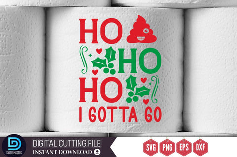 HO HO HO i gotta go SVG SVG DESIGNISTIC 