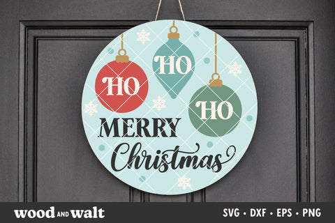Ho Ho Ho Merry Christmas SVG | Round Christmas Door Sign SVG Wood And Walt 