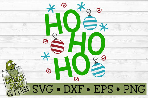 Ho Ho Ho Ornaments Christmas SVG SVG Crunchy Pickle 
