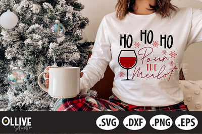 Ho Ho Ho Pour The Merlot Christmas SVG SVG Ollive Studio 
