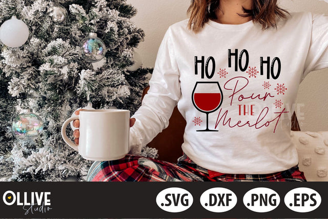 Ho Ho Ho Pour The Merlot Christmas SVG SVG Ollive Studio 